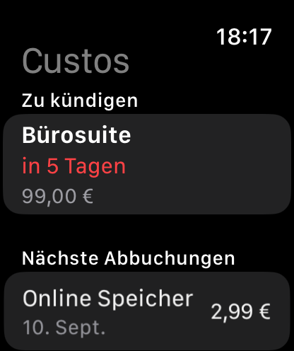 Was noch zu kündigen ist, und in wie vielen Tagen. — Custos, Apple Watch
